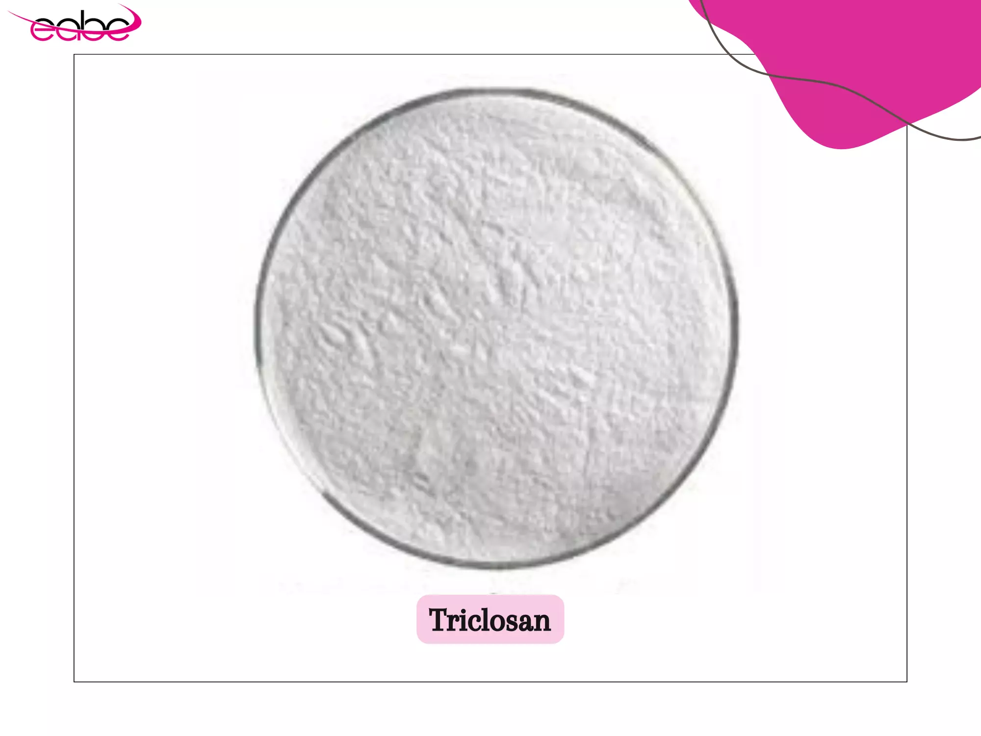 Triclosan